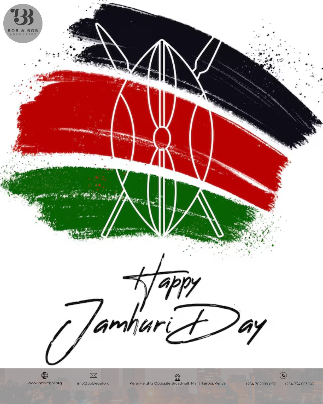 Happy Jamhuri Day! by Bob & Bob Advocates